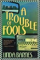 A Trouble of Fools