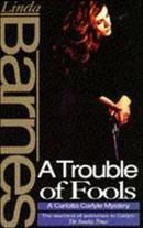 A Trouble of Fools