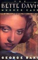 The Bette Davis Murder Case