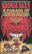 A Parade of Cockeyed Creatures