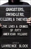 Gangsters, Swindlers, Killers, and Thieves
