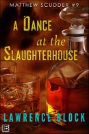  A Dance at the Slaughterhouse