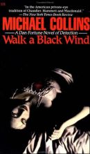 Walk a Black Wind