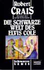 Die schwarze Welt des Elvis Cole