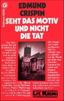 Seht das Motiv und nicht die Tat
