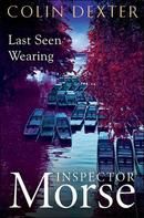 Last Seen Wearing