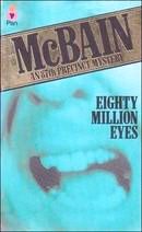 Eighty Million Eyes