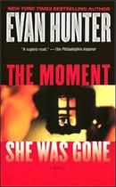 The Moment She Was Gone