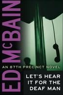 Let's Hear it for the Deaf Man