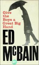 Give the Boys a Great Big Hand