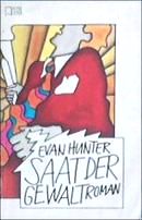 Saat der Gewalt