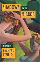 Shadows on the Mirror