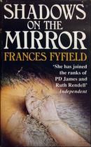 Shadows on the Mirror