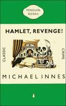 Hamlet, Revenge!