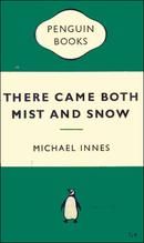 There Came Both Mist and Snow