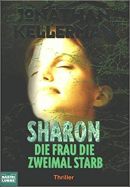Sharon - Die Frau, die zweimal starb