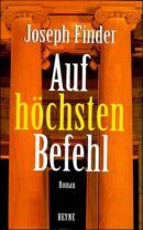Auf höchsten Befehl