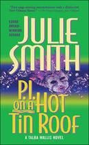 P.I. on a Hot Tin Roof