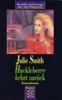 Huckleberry kehrt zurück