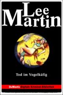 Tod im Vogelkäfig