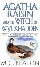 Agatha Raisin and the Witch of Wyckhadden
