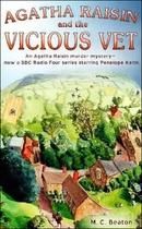 Agatha Raisin and the Vicious Vet