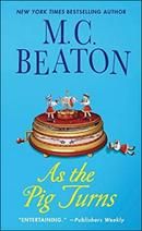 Agatha Raisin - As the Pig Turns