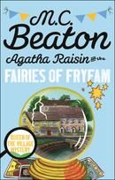 Agatha Raisin and the Fairies of Fryfam