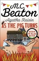 Agatha Raisin - As the Pig Turns