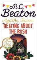 Agatha Raisin - Beating About the Bush