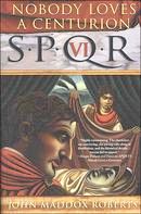 Nobody Loves a Centurion