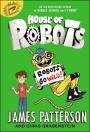 House of Robots - Robots Go Wild