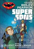 Super Sons - Flucht nach Landis