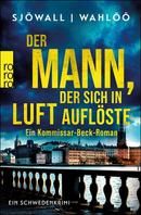 Der Mann, der sich in Luft auflöste