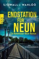 Endstation für neun