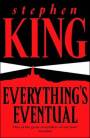 Everything's Eventual