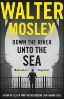 Down the River unto the Sea