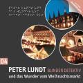 Peter Lundt und das Wunder vom Weihnachtsmarkt