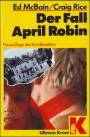 Der Fall April Robin