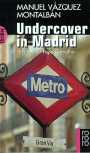 Undercover in Madrid