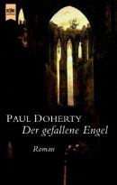 Paul Doherty: Der gefallene Engel