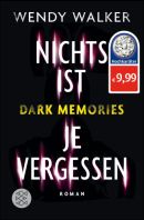 Dark Memories - Nichts ist je vergessen