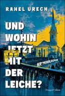 Und wohin jetzt mit der Leiche?