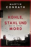 Kohle, Stahl und Mord - Das 13. Opfer