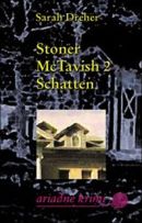 Stoner McTavish 2 - Schatten