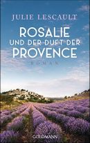 Rosalie und der Duft der Provence