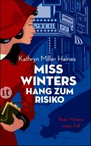 Miss Winters Hang zum Risiko
