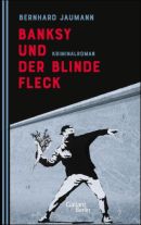 Banksy und der blinde Fleck