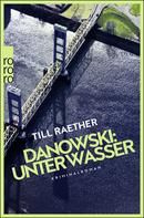 Danowski - Unter Wasser
