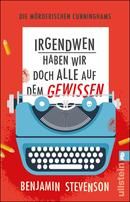 Irgendwen haben wir doch alle auf dem Gewissen